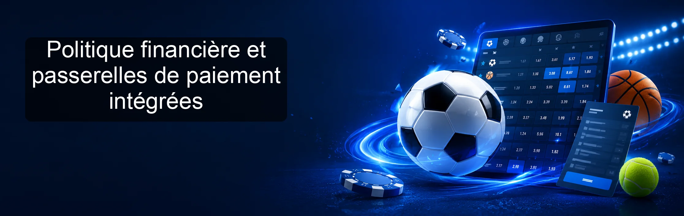 Politique financière et passerelles de paiement intégrées